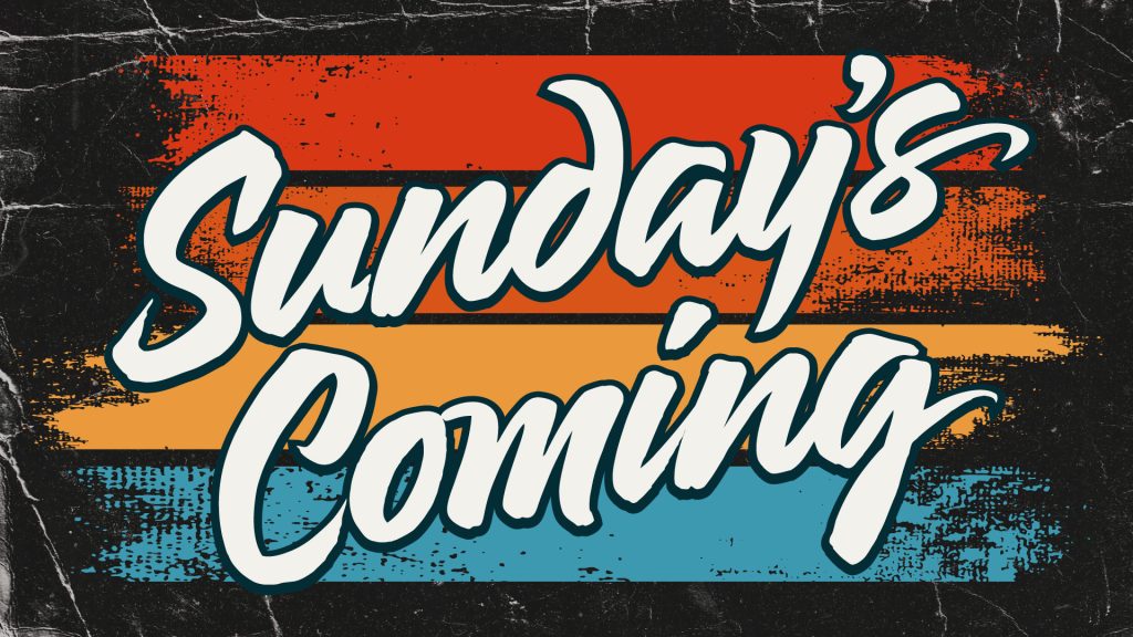 sundayscoming